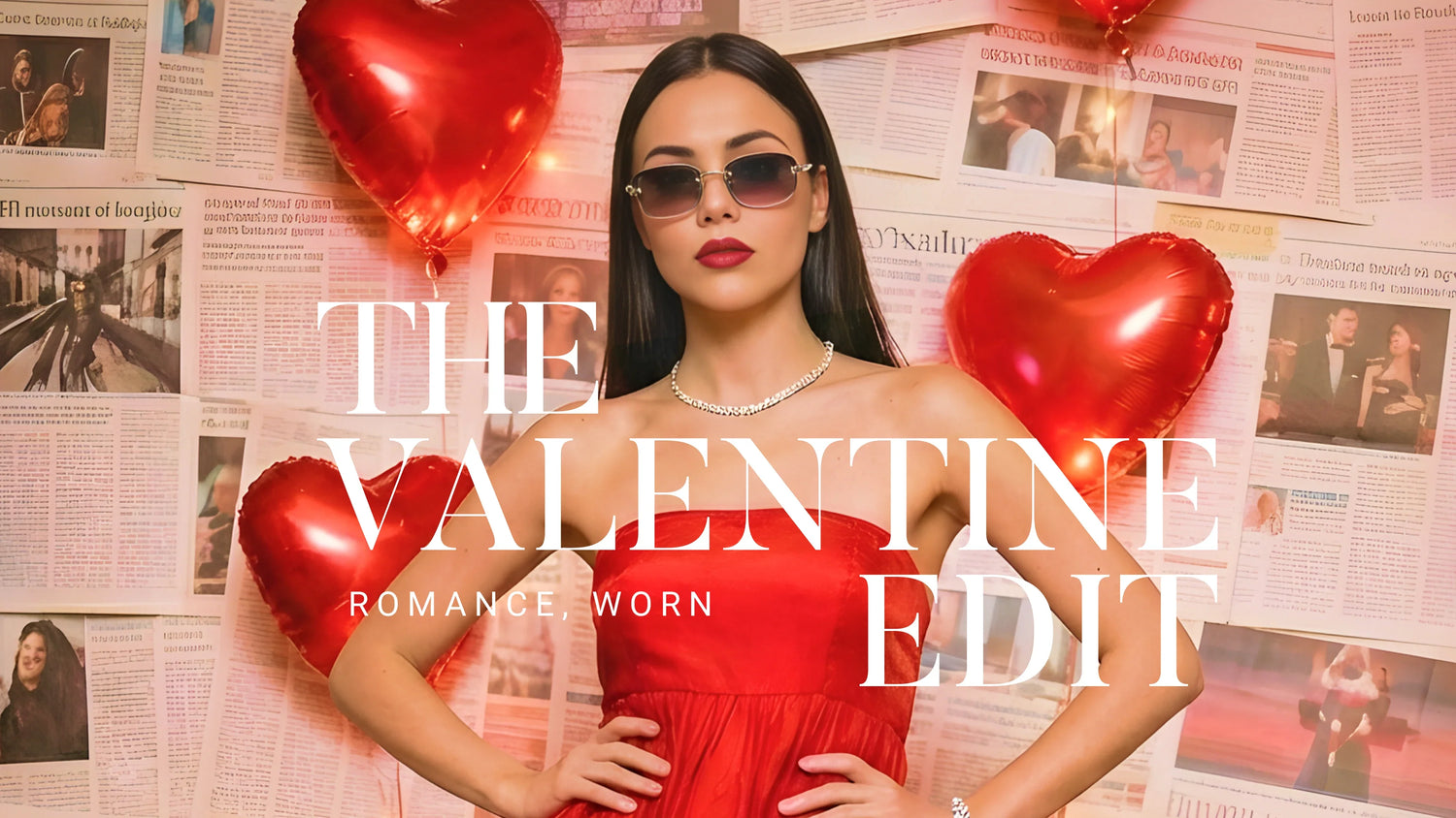 The Valentine Edit
